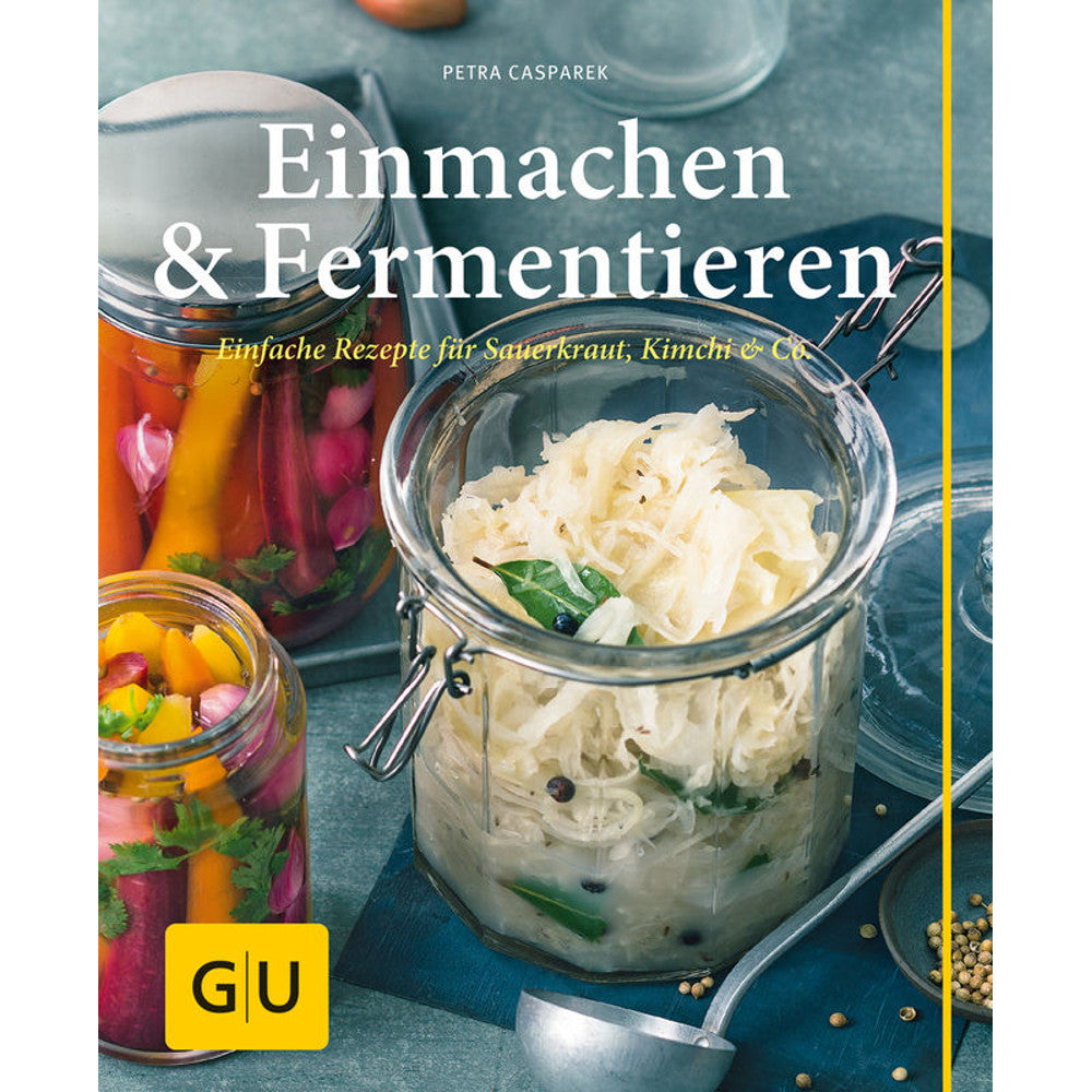 Einmachen und Fermentieren  - das Buch